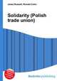 Solidarity (Polish trade union), Jesse Russell,Ronald Cohn 