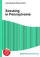 Scouting in Pennsylvania, Jesse Russell,Ronald Cohn 