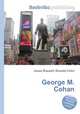 George M. Cohan, Jesse Russell,Ronald Cohn 