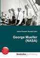 George Mueller (NASA), Jesse Russell,Ronald Cohn 