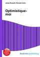 Optimistique-moi, Jesse Russell,Ronald Cohn 