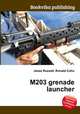 M203 grenade launcher, Jesse Russell,Ronald Cohn 