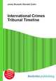 International Crimes Tribunal Timeline, Jesse Russell,Ronald Cohn 