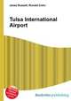 Tulsa International Airport, Jesse Russell,Ronald Cohn 