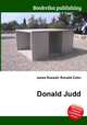 Donald Judd, Jesse Russell,Ronald Cohn 
