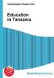 Education in Tanzania, Jesse Russell,Ronald Cohn 