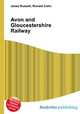 Avon and Gloucestershire Railway, Jesse Russell,Ronald Cohn 