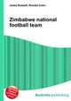 Zimbabwe national football team, Jesse Russell,Ronald Cohn 