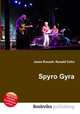 Spyro Gyra, Jesse Russell,Ronald Cohn 
