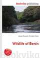 Wildlife of Benin, Jesse Russell,Ronald Cohn 
