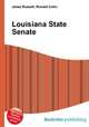 Louisiana State Senate, Jesse Russell,Ronald Cohn 