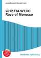 2012 FIA WTCC Race of Morocco, Jesse Russell,Ronald Cohn 