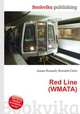Red Line (WMATA), Jesse Russell,Ronald Cohn 