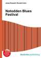 Notodden Blues Festival, Jesse Russell,Ronald Cohn 