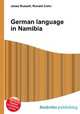 German language in Namibia, Jesse Russell,Ronald Cohn 