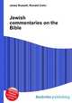 Jewish commentaries on the Bible, Jesse Russell,Ronald Cohn 