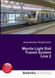 Manila Light Rail Transit System Line 2, Jesse Russell,Ronald Cohn 