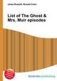 List of The Ghost & Mrs. Muir episodes, Jesse Russell,Ronald Cohn 