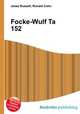 Focke-Wulf Ta 152, Jesse Russell,Ronald Cohn 