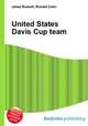 United States Davis Cup team, Jesse Russell,Ronald Cohn 