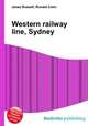Western railway line, Sydney, Jesse Russell,Ronald Cohn 