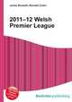 2011–12 Welsh Premier League, Jesse Russell,Ronald Cohn 