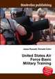 United States Air Force Basic Military Training, Jesse Russell,Ronald Cohn 