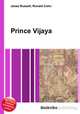Prince Vijaya, Jesse Russell,Ronald Cohn 