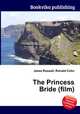 The Princess Bride (film), Jesse Russell,Ronald Cohn 