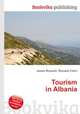 Tourism in Albania, Jesse Russell,Ronald Cohn 