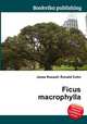 Ficus macrophylla, Jesse Russell,Ronald Cohn 