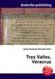 Tres Valles, Veracruz, Jesse Russell,Ronald Cohn 