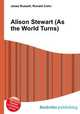 Alison Stewart (As the World Turns), Jesse Russell,Ronald Cohn 