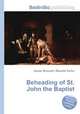 Beheading of St. John the Baptist, Jesse Russell,Ronald Cohn 