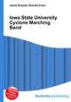 Iowa State University Cyclone Marching Band, Jesse Russell,Ronald Cohn 
