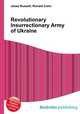 Revolutionary Insurrectionary Army of Ukraine, Jesse Russell,Ronald Cohn 