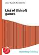 List of Ubisoft games, Jesse Russell,Ronald Cohn 