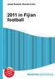 2011 in Fijian football, Jesse Russell,Ronald Cohn 