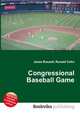 Congressional Baseball Game, Jesse Russell,Ronald Cohn 