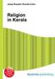 Religion in Kerala, Jesse Russell,Ronald Cohn 