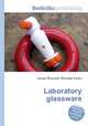 Laboratory glassware, Jesse Russell,Ronald Cohn 