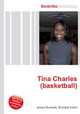 Tina Charles (basketball), Jesse Russell,Ronald Cohn 