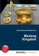 Medang Kingdom, Jesse Russell,Ronald Cohn 