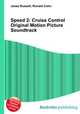 Speed 2: Cruise Control Original Motion Picture Soundtrack, Jesse Russell,Ronald Cohn 
