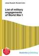 List of military engagements of World War I, Jesse Russell,Ronald Cohn 