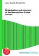 Organisation and structure of the Metropolitan Police Service, Jesse Russell,Ronald Cohn 