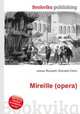 Mireille (opera), Jesse Russell,Ronald Cohn 