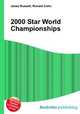 2000 Star World Championships, Jesse Russell,Ronald Cohn 