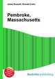 Pembroke, Massachusetts, Jesse Russell,Ronald Cohn 