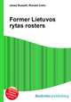 Former Lietuvos rytas rosters, Jesse Russell,Ronald Cohn 